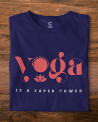 Yoga is a Superpower | Unisex Yoga T-Shirt