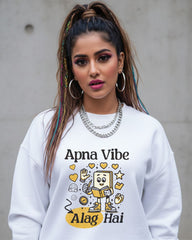 Unisex Sweatshirt: Apna Vibe Alag Hai