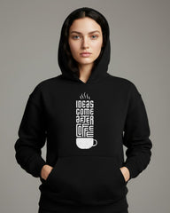 Unisex Hoodie: Ideas Come After Coffee