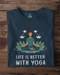 Life is better with Yoga | Unisex Yoga T-Shirt