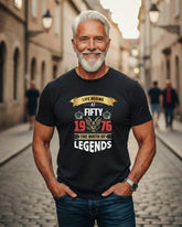 Life Begins at Fifty 1976 Legends | Birthday T-Shirt