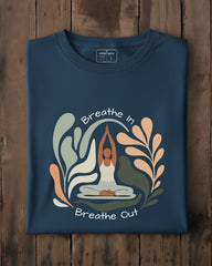 Breathe In Breathe Out | Unisex Yoga T-Shirt