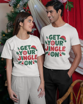 Christmas T-Shirt: Get Your Jingle On