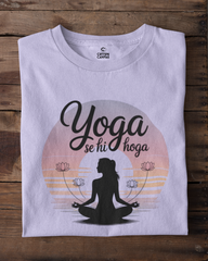 Yoga Se Hi Hoga Yoga T-Shirt