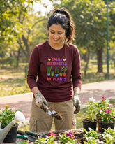 Easily Distracted By Plants | Gardening Full Sleeve T-Shirt