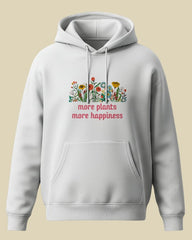 Unisex Hoodie: More Plants More Happiness