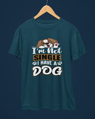 I Am Not Single I Have a Dog T-Shirt - Cotton Canvas