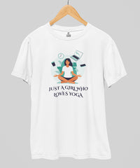 Just a Girl Who Loves Yoga | Unisex Yoga T-Shirt