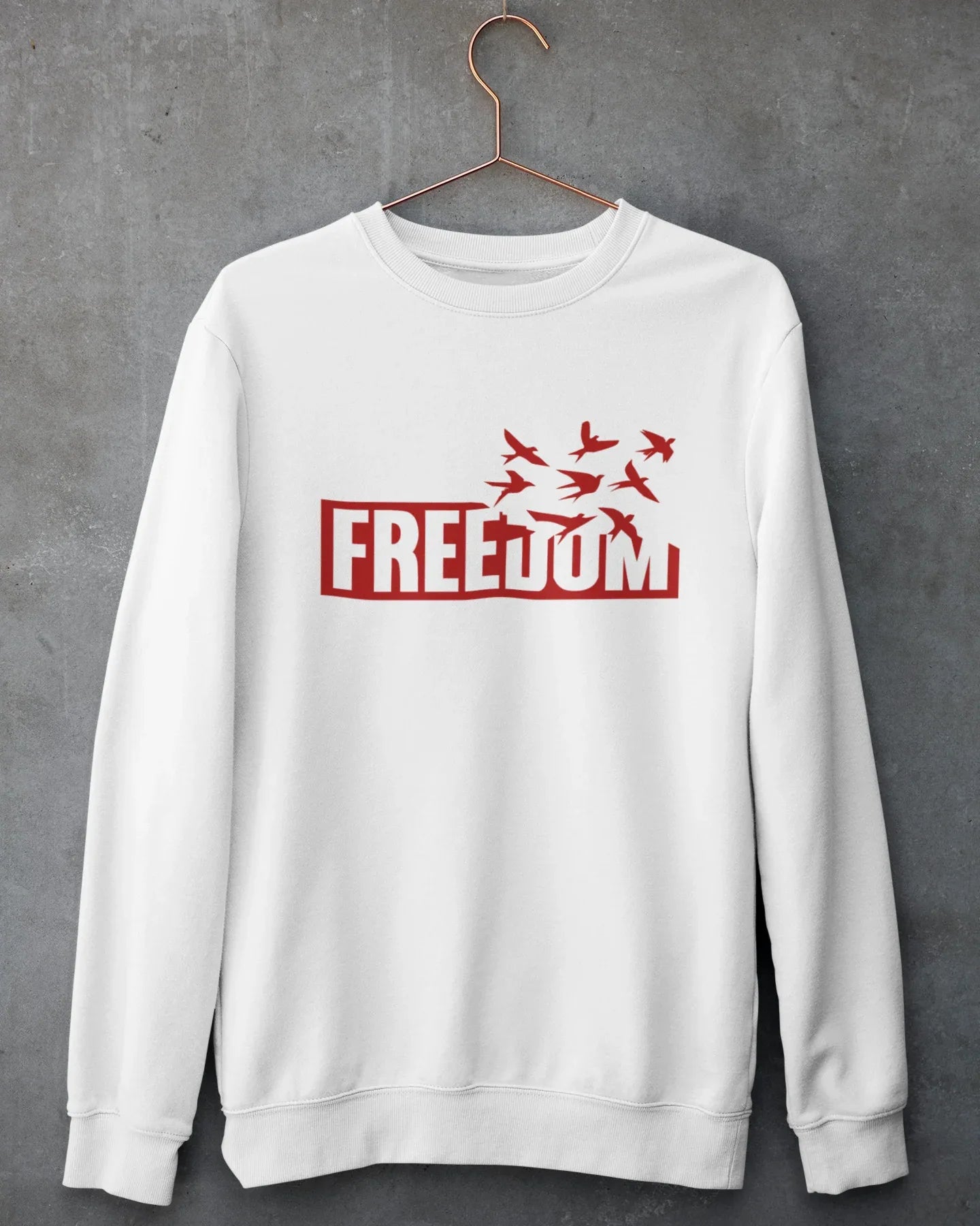 Unisex Sweatshirt: Freedom - Cotton Canvas