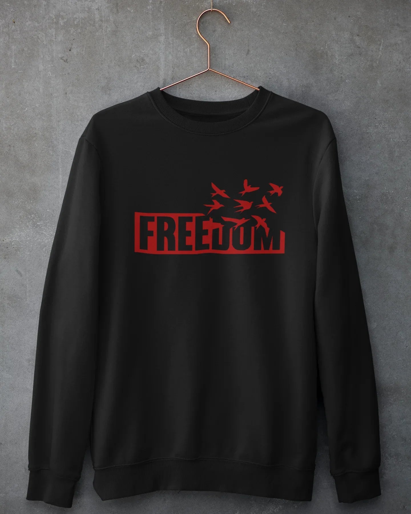 Unisex Sweatshirt: Freedom - Cotton Canvas