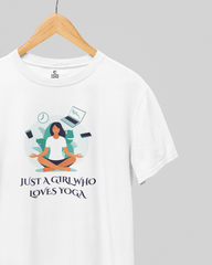 Just a Girl Who Loves Yoga | Unisex Yoga T-Shirt
