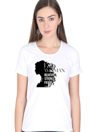 Women's Half Sleeve T-Shirt - I Am Woman Beautiful Strong Fierce Enough