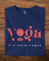 Yoga is a Superpower | Unisex Yoga T-Shirt