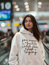 Women's Hooded Sweatshirt - You Never Fail