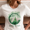 Breathe in Peace Unisex Yoga T-Shirt