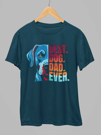 Best Dog Dad Ever T-Shirt