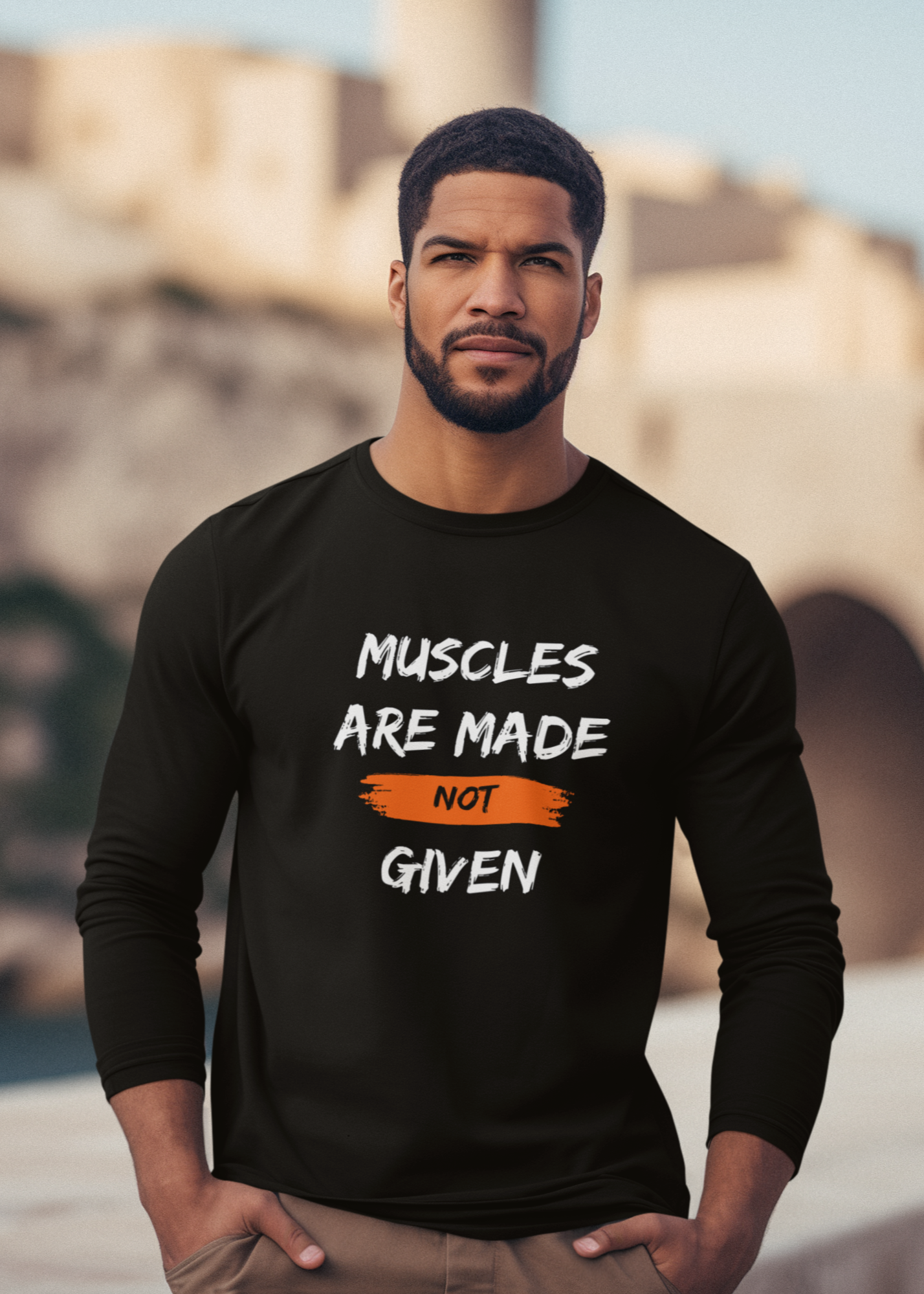 Men's Full Sleeve T-Shirt - Muscles Are Made Not Given