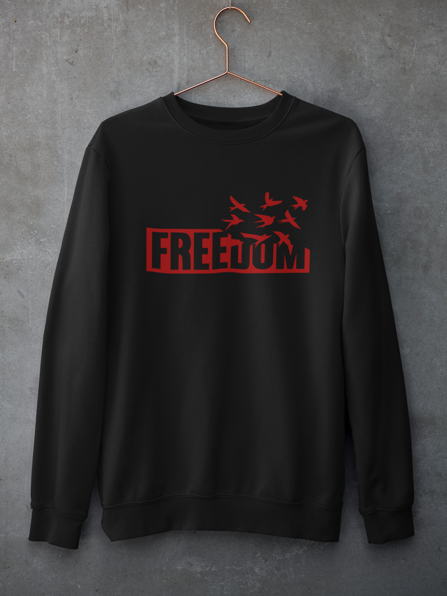 Unisex Sweatshirt - Freedom