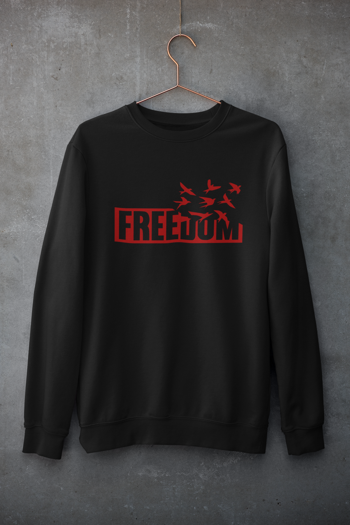 Unisex Sweatshirt - Freedom