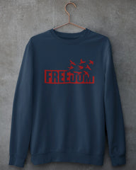 Unisex Sweatshirt: Freedom - Cotton Canvas