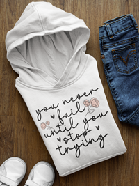 Women's Hooded Sweatshirt - You Never Fail