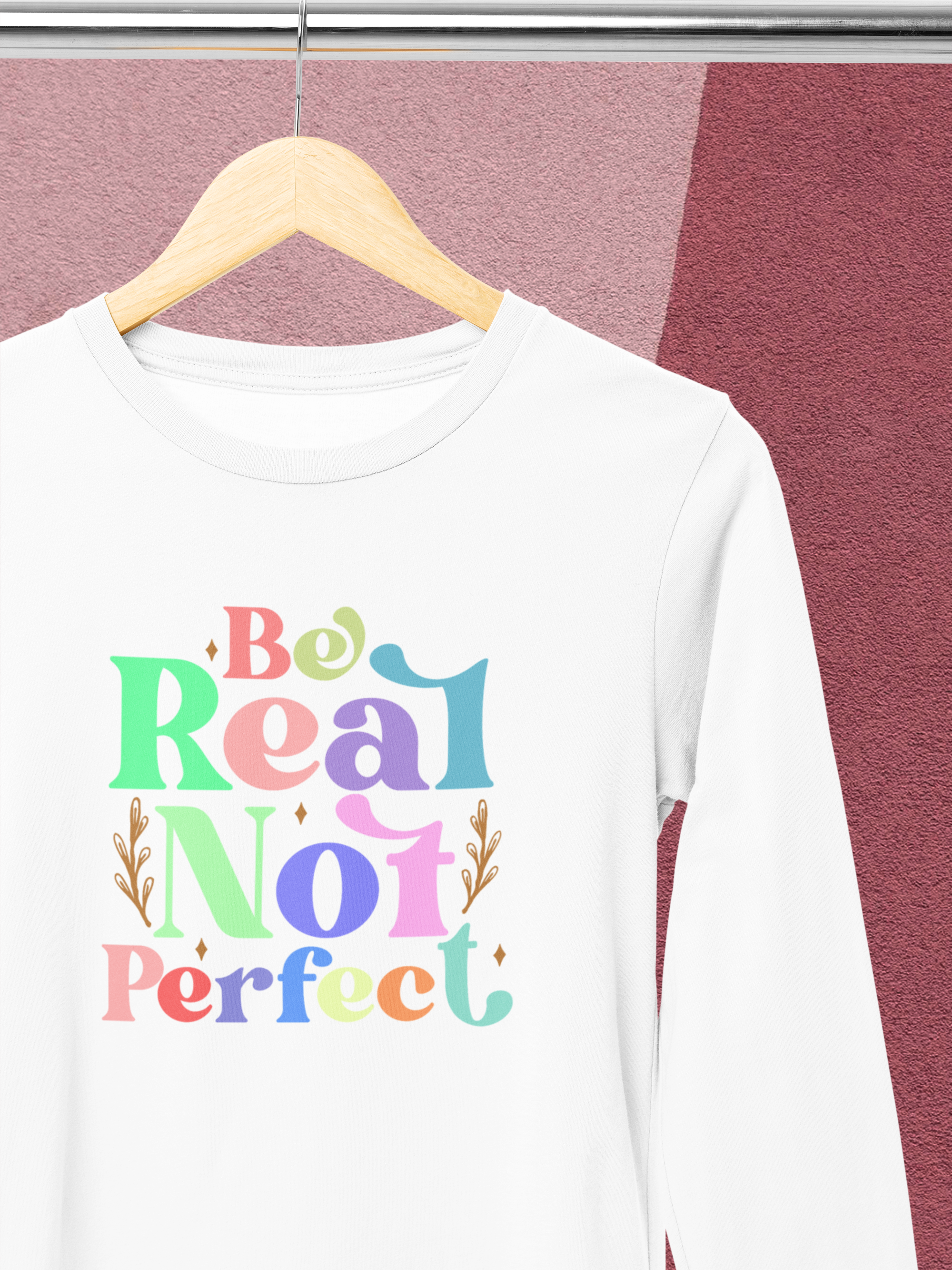 Women's 3/4 Sleeve T-Shirt - Be Real Not Perfect