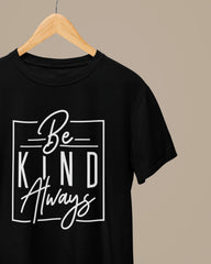 Women's Half Sleeve T-Shirt - Be Kind Always - Cotton Canvas